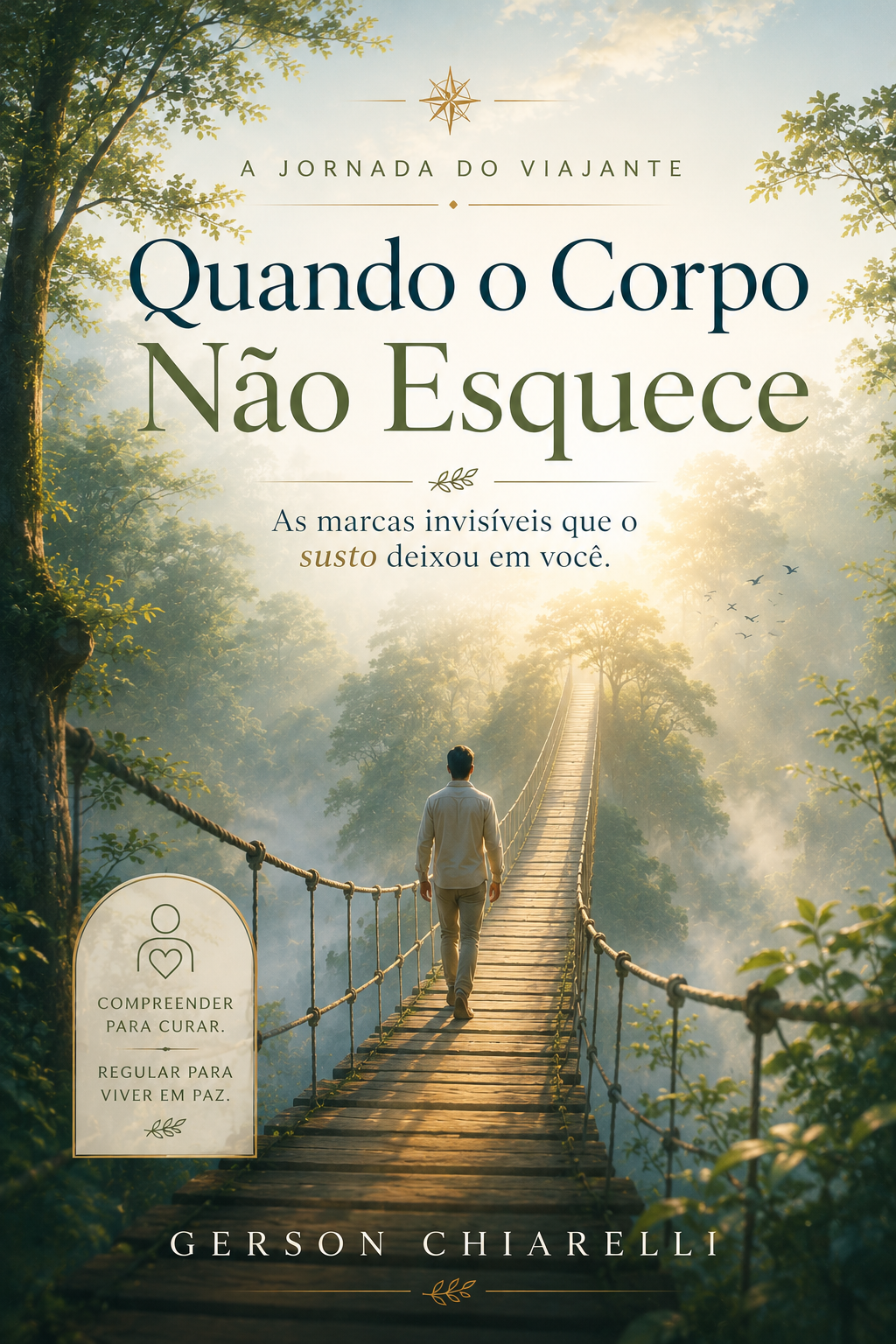 Capa do livro Quando o Corpo Não Esquece